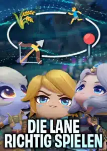 Die Lane richtig spielen