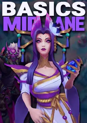 Basics für die Mid Lane
