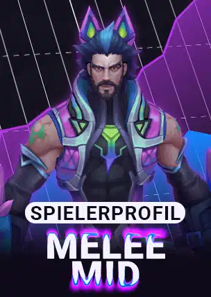 Spielerprofil Melee Mid